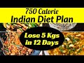 750 Calorie Indian Diet Plan to Lose Weight Fast | Full Day Diet/Meal Plan for Weight Loss