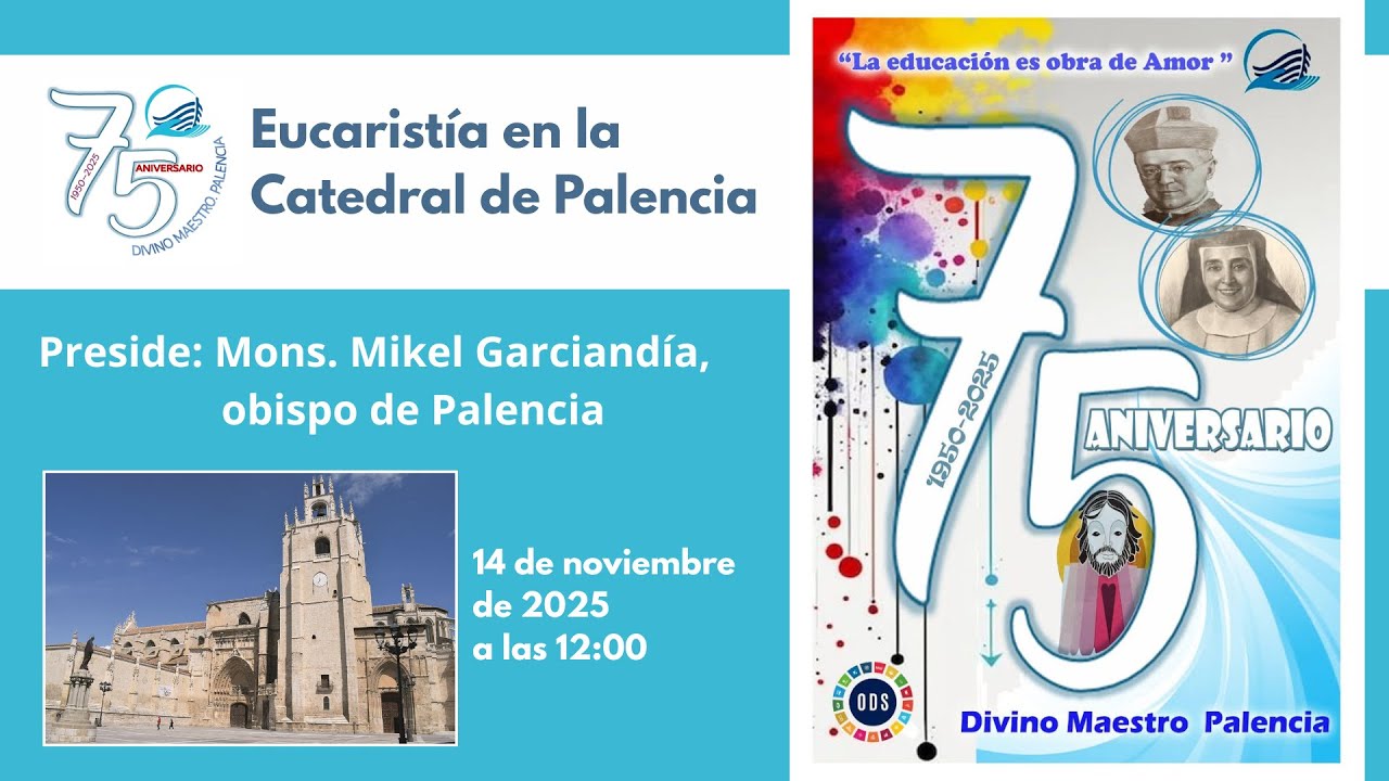 Eucaristía en el 75 aniversario de las Misioneras del Divino Maestro en Palencia