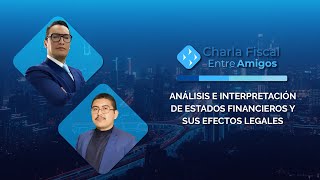Cadefi | Análisis e interpretación de estados financieros y sus efectos legales