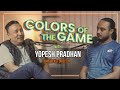 Yopesh pradhan  broadcast director  colors of the game  ep04