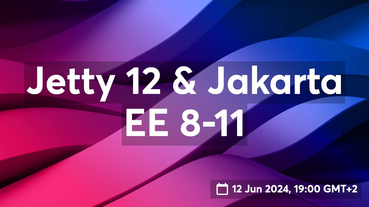 Jetty 12 & Jakarta EE 8-11 - YouTube