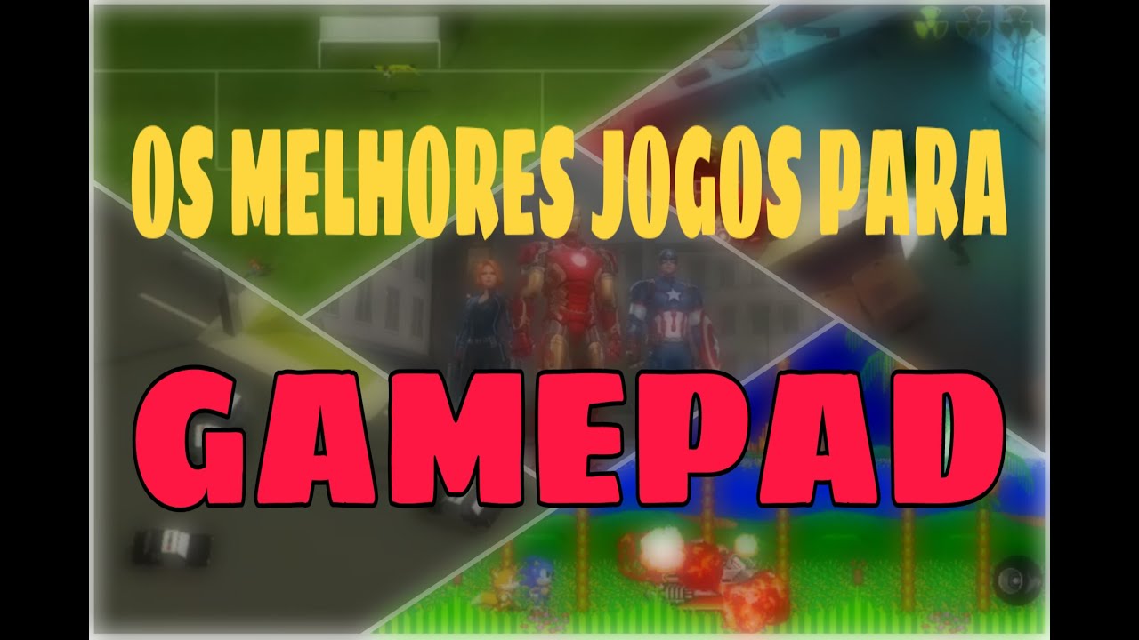 Os MELHORES JOGOS para GAMEPAD YouTube