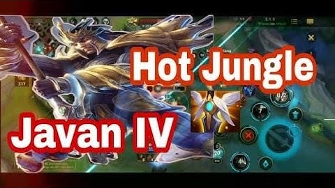 Liên Minh Tốc Chiến | Javan IV. Hot rừng hiện tại