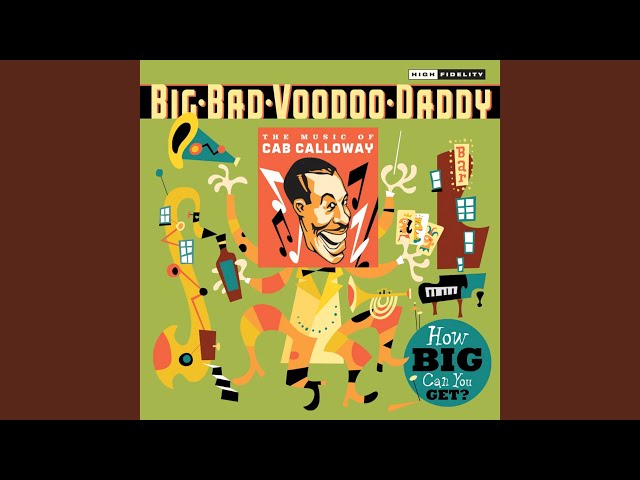Big Bad Voodoo Daddy - Calloway Boogie