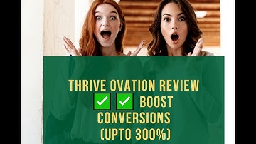 Thrive Ovation Review 👉 Boost Conversions (Upto 300% On Websites)