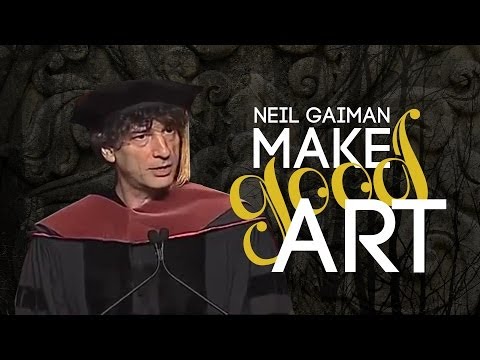 Discurso de Neil Gaiman "Make Good Art" - Legendado