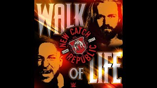 New Catch Republic - Walk Of Life (Entrance Theme)