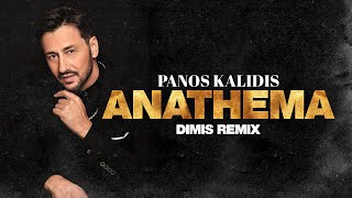 Πάνος Καλίδης - Ανάθεμα | Dimis Remix