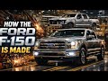 How the Ford F-150 Is Made | Inside America’s #1 Pickup Truck Factory (Step-by-Step Process)