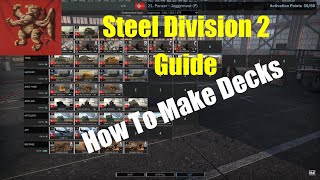 Steel Division 2 Guide | How To Make Decks