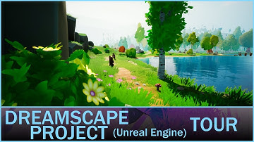 Dreamscape Project (Unreal Engine) - Tour