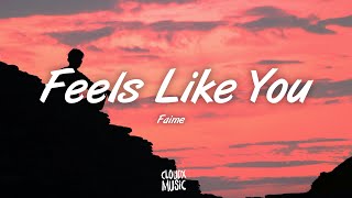 Faime – Feels Like You (Lyrics)