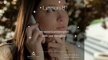 Reading of Workbook Lesson 8 | A Course in Miracles