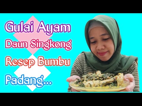 Gulai Ayam Daun Singkong Padang