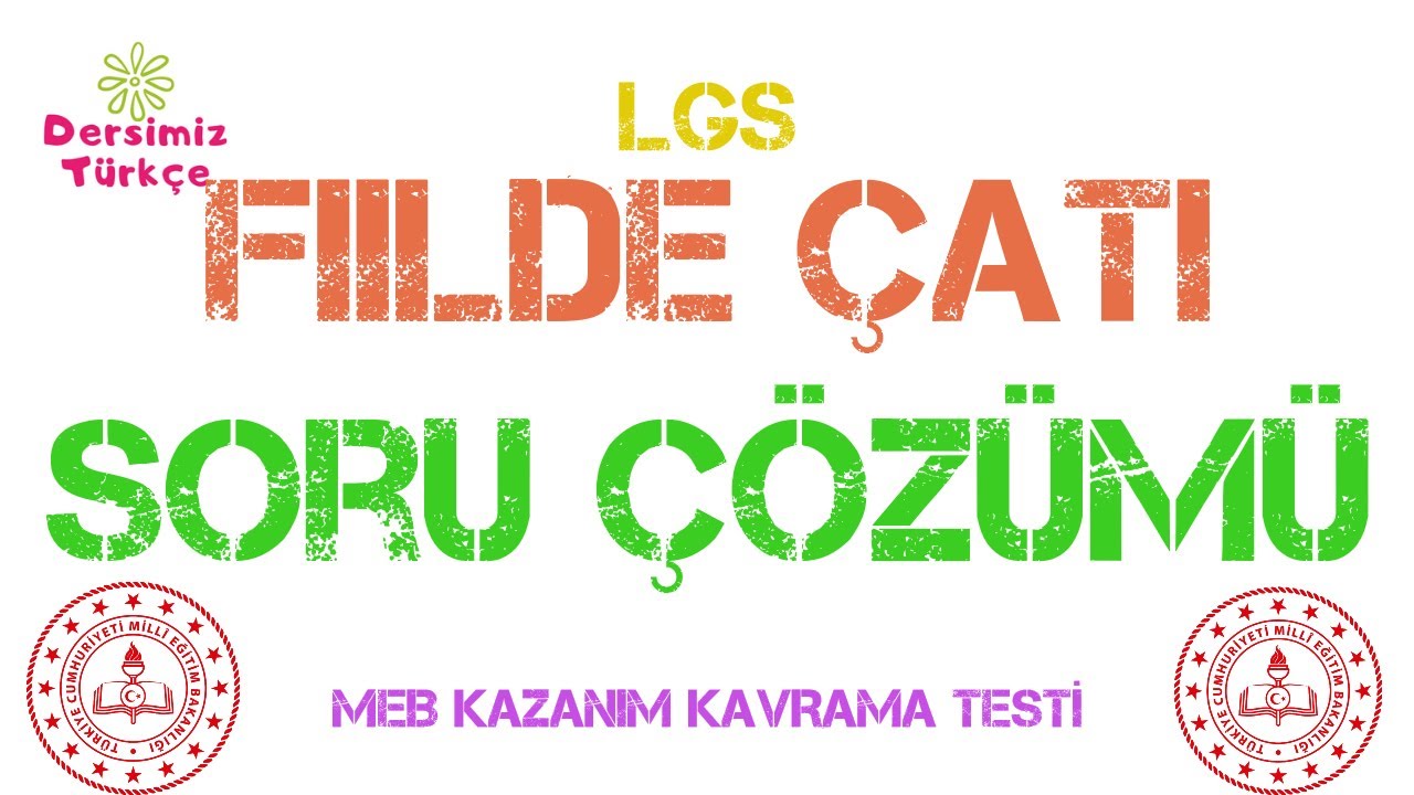 Fiilde Çatı Soru Çözümü LGS