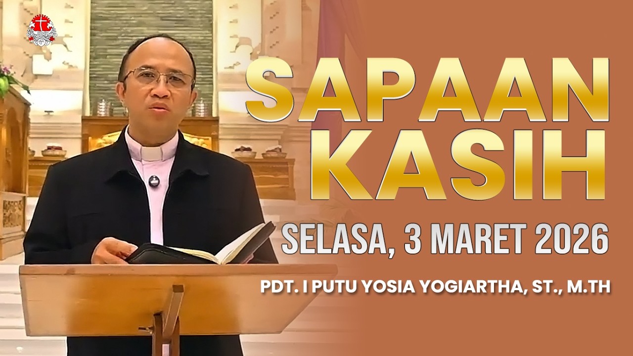 Sapaan Kasih, Selasa 3 Maret 2026