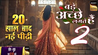 Bade Acche Lagte Hai Season 2 | Watch Last Episode | New Promo | Bade Acche Lagte Hai New Episode