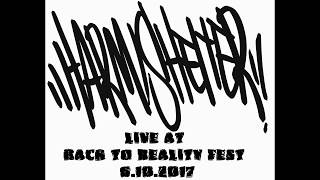 HARM SHELTER LIVE BACK TO REALITY FEST III 6.10.2017