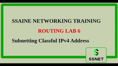 How to Subnet Classful IPv4  Address | Routing Lab 6