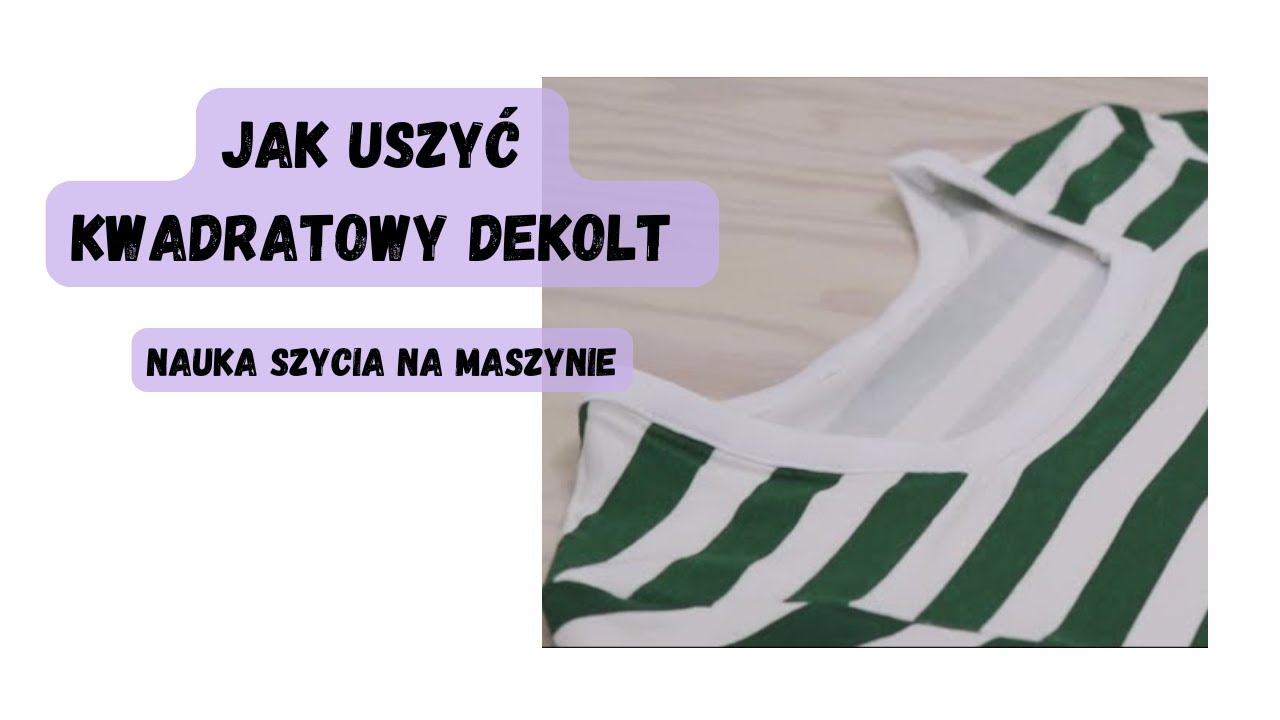 Jak uszyć koszulkę cz 3 | Jak wykończyć dekolt w koszulce T-shirt