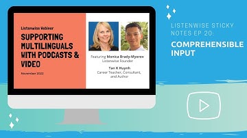 Listenwise Sticky Notes Ep 20 -Comprehensible Input
