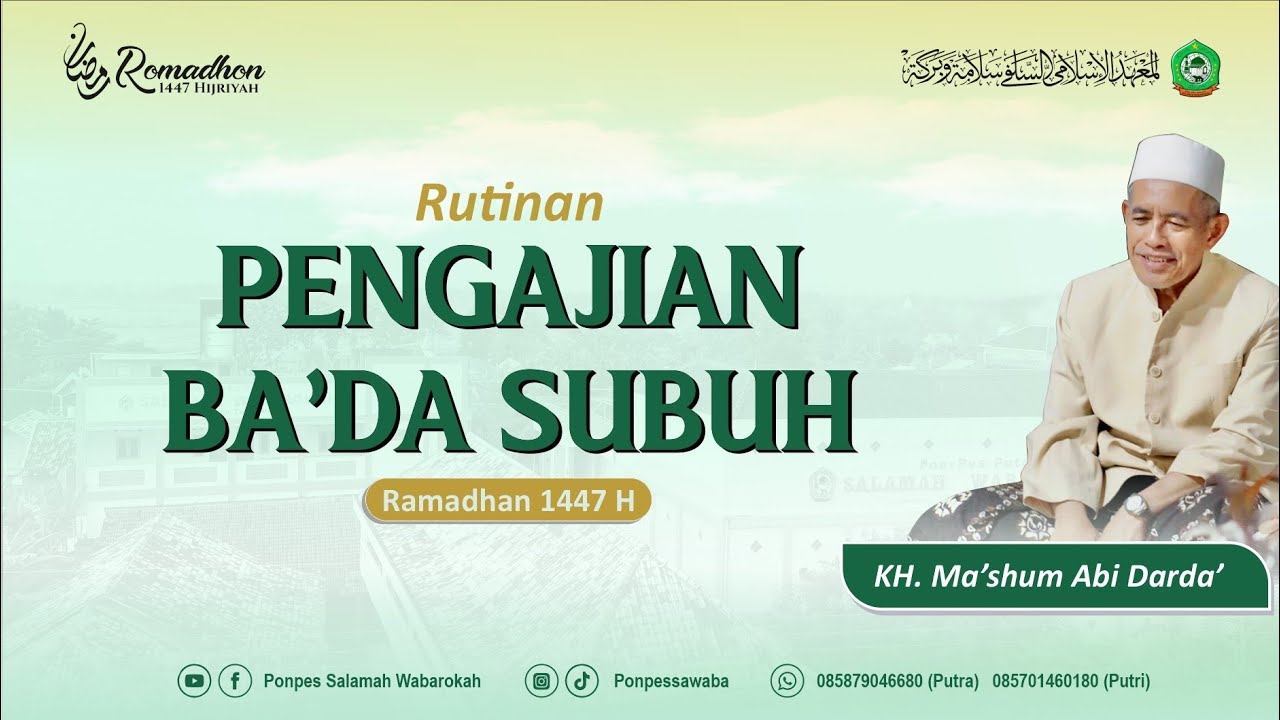 #16 PENGAJIAN BA'DA SUBUH || MASJID BABUSSALAM CANDEN