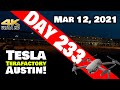 Tesla Gigafactory Austin 4K  Day 233 - 3/12/21 - Terafactory Texas - EARLY MORNING AT GIGA TEXAS!