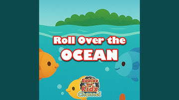 Roll Over the Ocean (Dance)