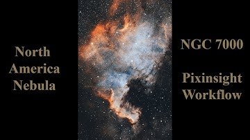 A Pixinsight workflow video of the North America Nebula, NGC 7000.