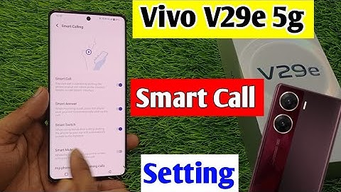 how to enable smart call setting in Vivo v29e 5g | Vivo V29e 5g smart call setting
