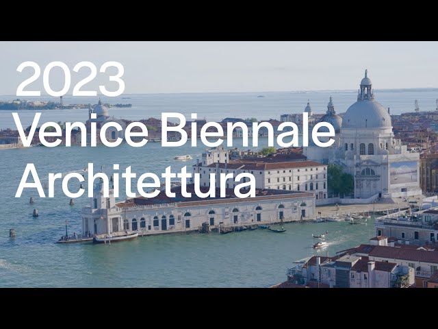 Inside The 2023 Venice Biennale Architettura An International
