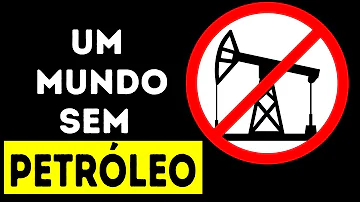 O que pode acontecer se o petróleo acabar?