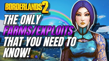 Borderlands 2 BEST Farms & Exploits in 2025! Duplication Glitch, XP Farms, Eridium Farms & More