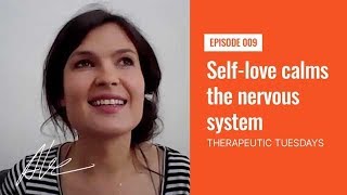 Self-love calms the nervous system - Everyday Alex 009
