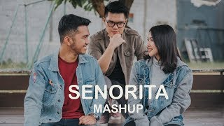 SENORITA (Mashup cover) - James Adam ft. Kristo Immanuel & Shakira Jasmine