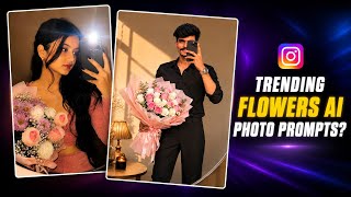 NEW Trending Mirror Selfie Flowers Ai Photo Prompt 🔥 - Instagram Viral Ai Photo Editing Chatgpt