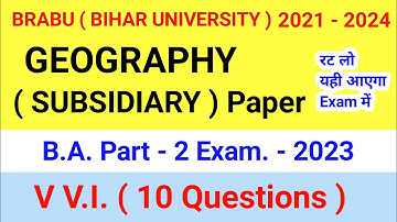 BA Part-2 Geography Subsidiary paper ( 2021-24 ) | VVI Questions for 2023 Exam #brabu