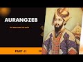 AURANGZEB THE EMPEROR #emperor #conqueror  #indian ruler #heritage hut