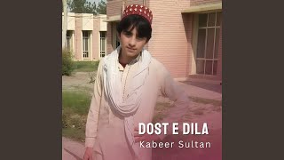 Dily Tara Datago Dilbar - Kabeer Sultan