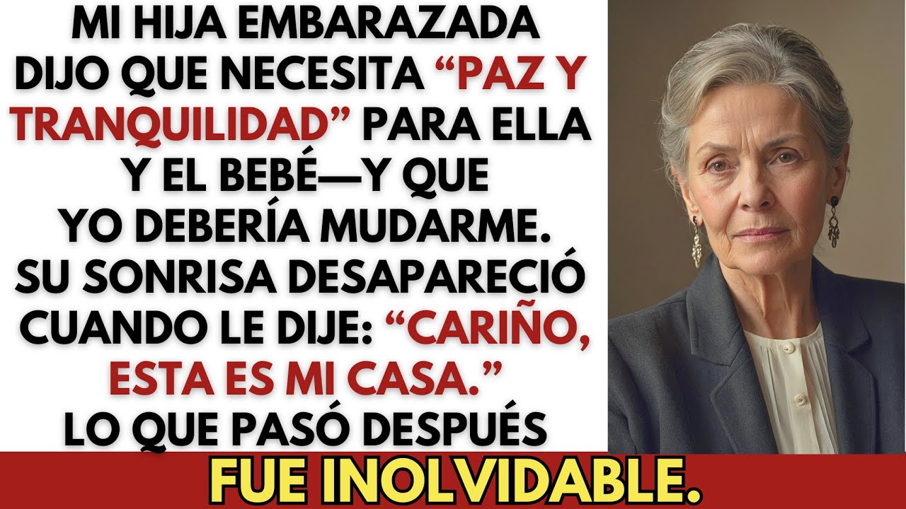 Mi hija embarazada quiere que me vaya por “paz y tranquilidad” para ella y el bebé — yo le dije…