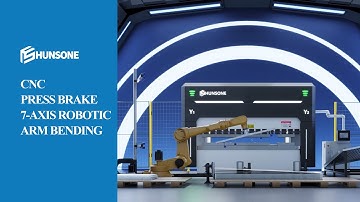 HUNSONE 7-Axis Robot workstation & CNC Press Brake Combo 3D Demonstration