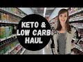 Low Carb &amp; Keto Friendly Grocery Haul