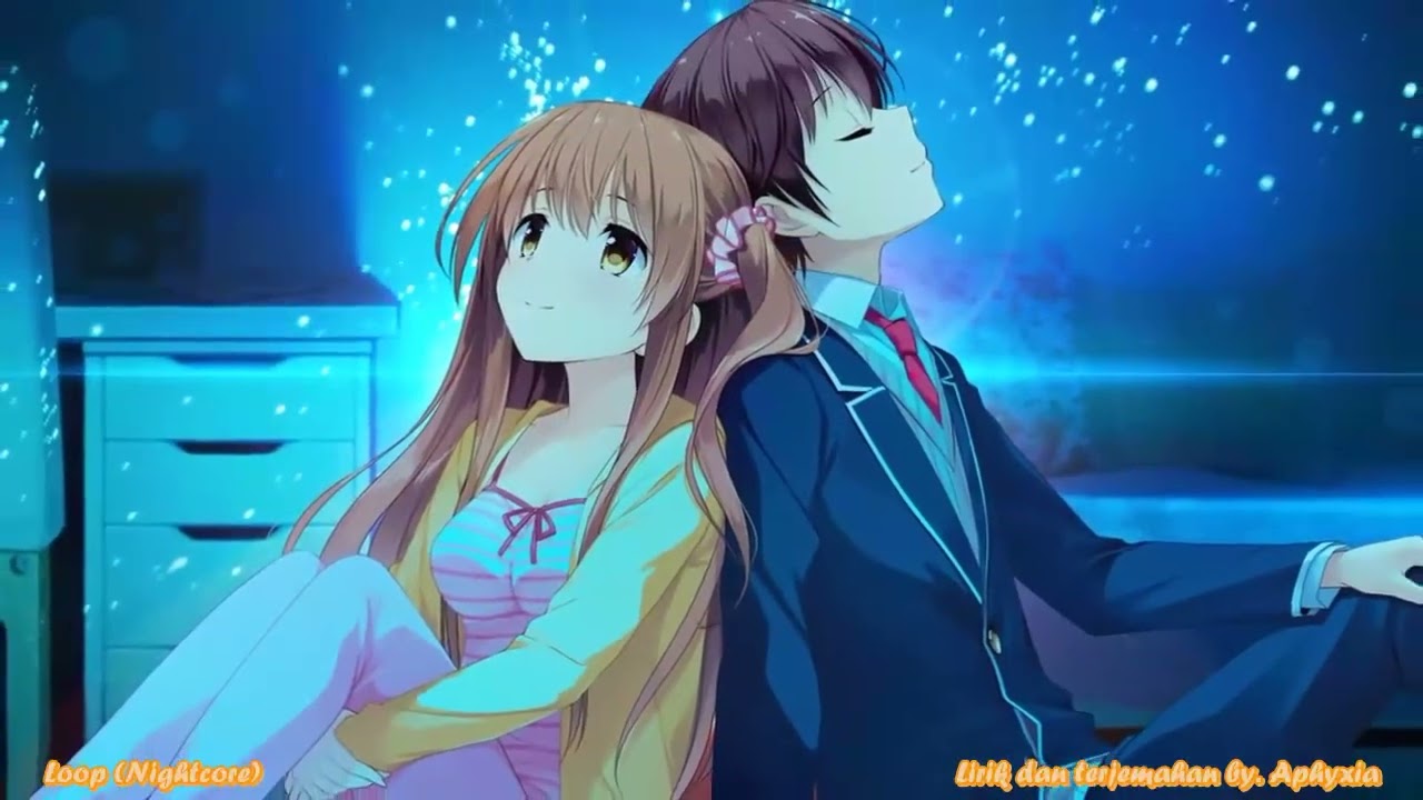 Loop (Nightcore) ⭐ Koi x Shin Ai Kanojo 恋×シンアイ彼女