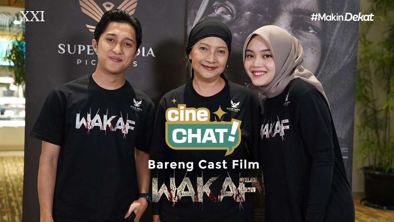 HOROR RELIGI, GENRE FILM YANG MENANTANG DAN MENARIK? | Cine Chat Bareng Cast Wakaf