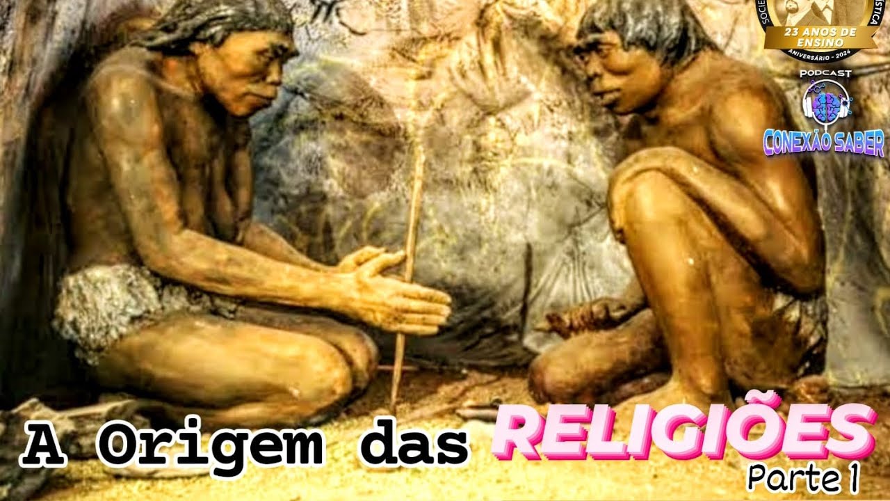 A Origem das Religiões (Parte 1) - Professor Marcos de Oliveira