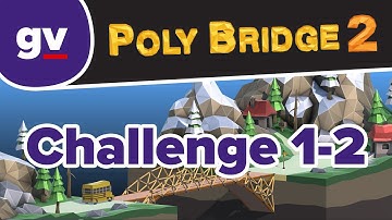 Poly Bridge 2 - Challenge 1-02 A New Slope - Walkthrough