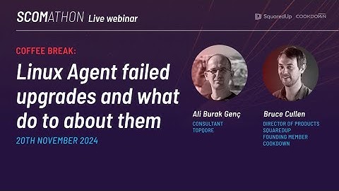 Coffee Break: Linux Agent failed upgrades and what do to about them