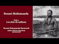 Swami Muktananda - Parte 1. Los años de sādhāna