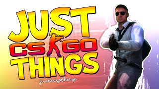 JUST CS:GO THINGS #7!