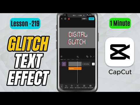 Glitch Text Animation in CapCut Mobile - Lesson 219 CapCut Tutorial